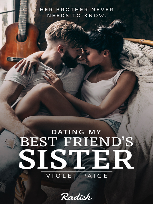 Title details for Dating My Best Friend's Sister by Violet Paige - Available